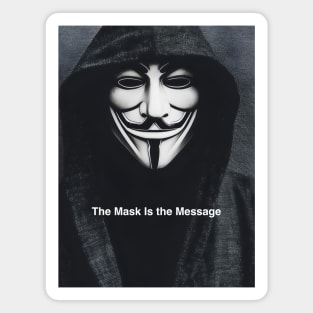 Anonymous: The Mask Is the Message Magnet
